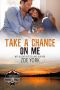 [Camp Firefly Falls 12] • Take a Chance on Me · Camp Firefly Falls Book 12